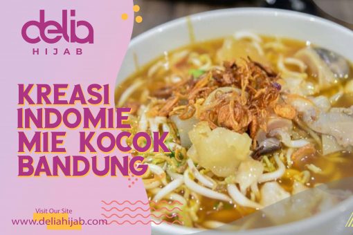 Resep Kreasi Indomie – Mie Kocok Bandung - Delia Hijab