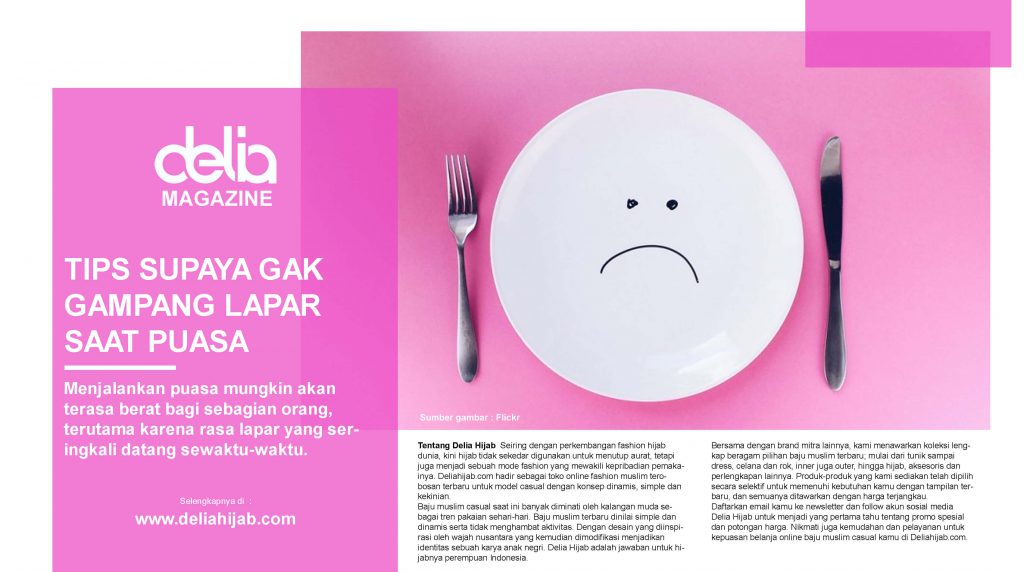 Tips Supaya Gak Gampang Lapar Dan Lemas Saat Puasa - Delia Hijab